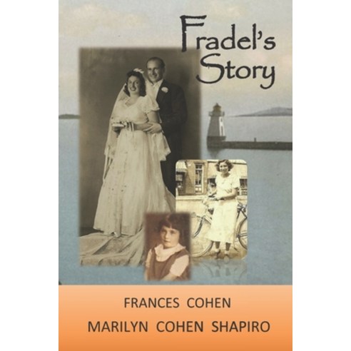 (영문도서) Fradel''s Story Paperback, Independently Published, English, 9798544981305
