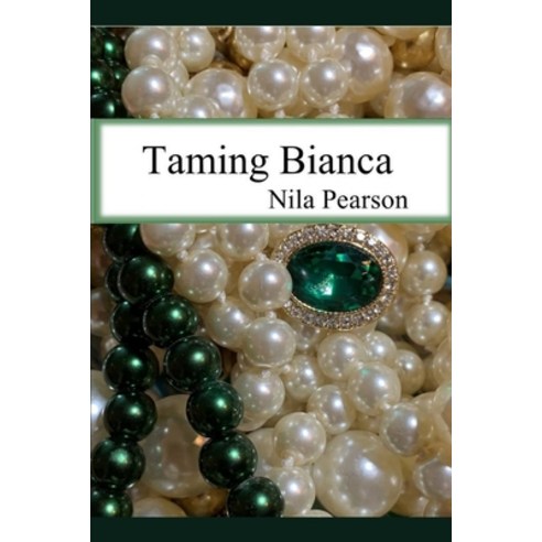 Taming Bianca Paperback, Independently Published