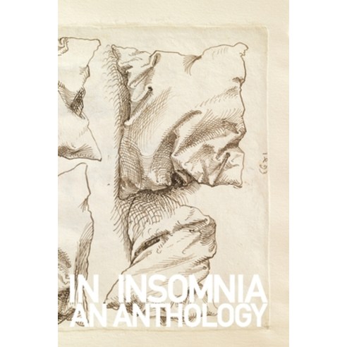 (영문도서) In Insomnia: An Anthology Paperback, Broken Sleep Books, English, 9781916938946