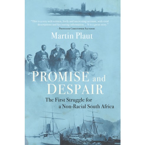 (영문도서) Promise and Despair: The First Struggle for a Non-Racial South Africa Hardcover, Ohio University Press, English, 9780821422755
