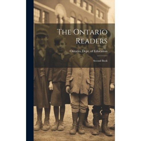 (영문도서) The Ontario Readers: Second Book Hardcover, Legare Street Press, English, 9781019820438