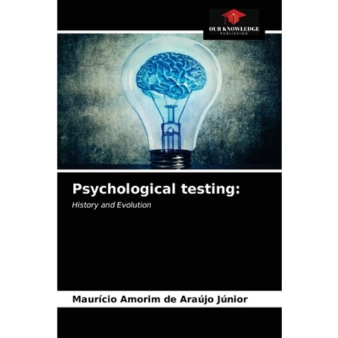 (영문도서) Psychological testing Paperback, Our Knowledge Publishing, English, 9786203699555