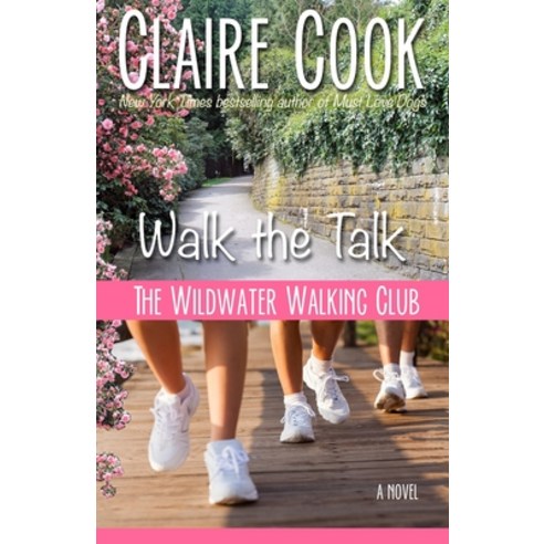 (영문도서) The Wildwater Walking Club: Walk The Talk: Book 4 Of The 