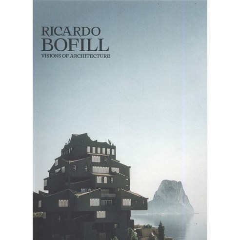 Ricardo Bofill:Visions of Architecture, Gestalten Verlag