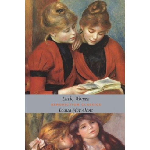 Little Women Paperback, Benediction Classics, English, 9781789430899