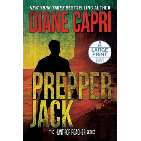 (영문도서) Prepper Jack Large Print Edition: The Hunt for Jack Reacher Series Paperback, Augustbooks, English, 9781942633426