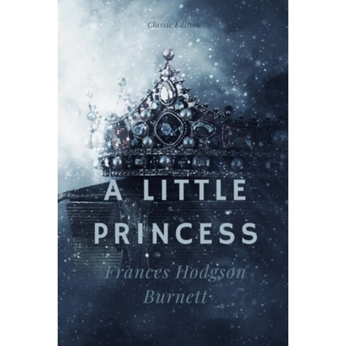 A Little Princess: With Original illustration Paperback, Independently Published, English, 9798732511772