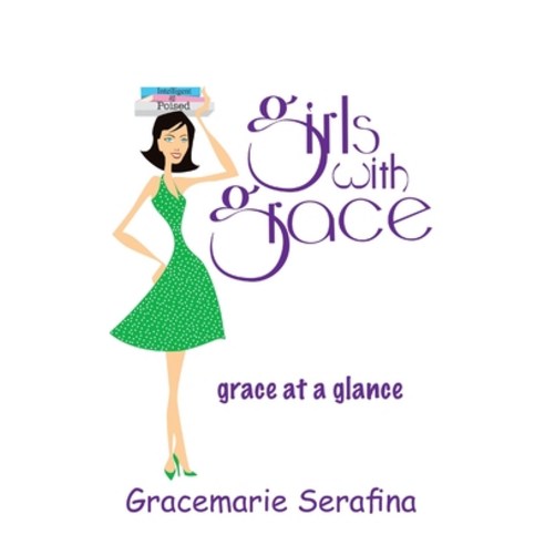 (영문도서) Girls with Grace ...: grace at a glance Paperback, Page Publishing, Inc., English, 9781646283507
