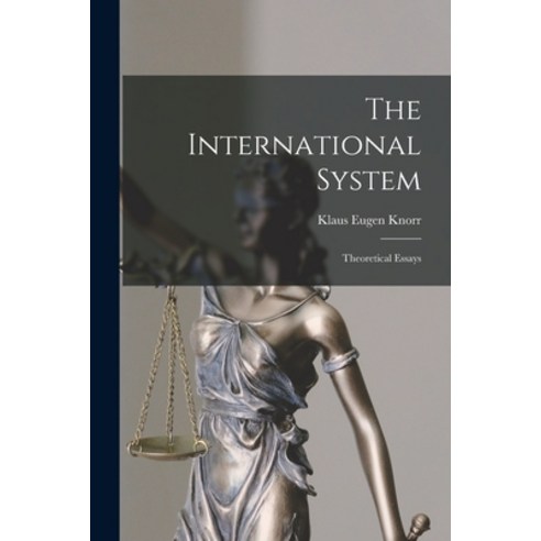 (영문도서) The International System: Theoretical Essays Paperback, Hassell Street Press, English, 9781014797858