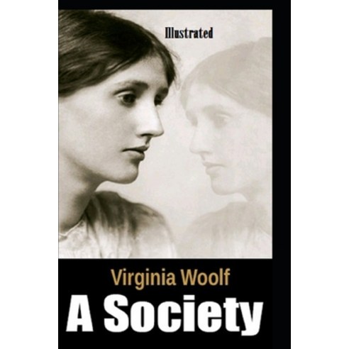 A Society Illustrated Paperback, Independently Published, English, 9798743196166