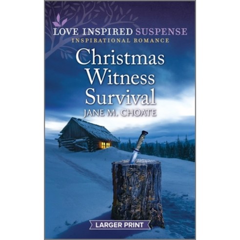 (영문도서) Christmas Witness Survival Mass Market Paperbound, Love Inspired Suspense Larg..., English, 9781335599223