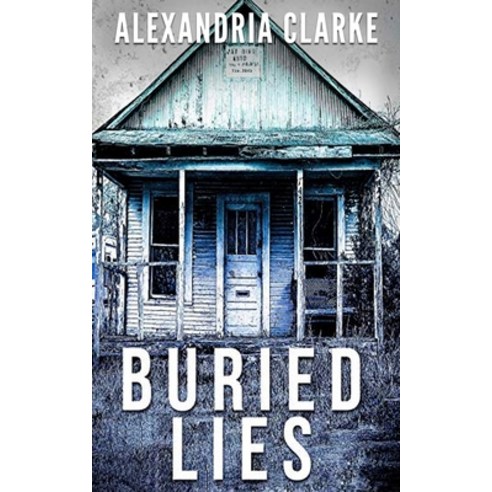 Buried Lies Paperback, Independently Published