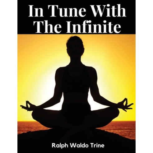 (영문도서) In Tune With The Infinite Paperback, Magic Publisher, English, 9781835916926