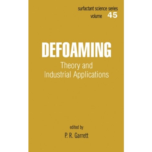 (영문도서) Defoaming: Theory and Industrial Applications Hardcover, CRC Press, English, 9780824787707