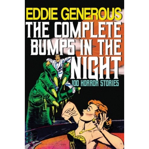 (영문도서) The Complete Bumps in the Night: Omnibus Paperback, Unnerving, English, 9781998763108