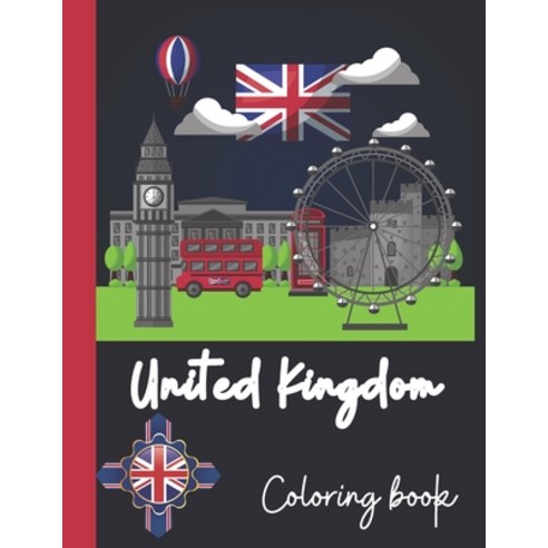 United Kingdom coloring book: A perfect gift for any UK history lover. Paperback, Independently Published, English, 9798580205861