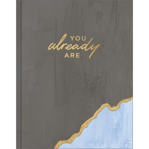 (영문도서) You Already Are -- An Encouragement Gift Book to Show Someone They Already Are Stronger Than ... Hardcover, Compendium Publishing & Com..., English, 9781946873002