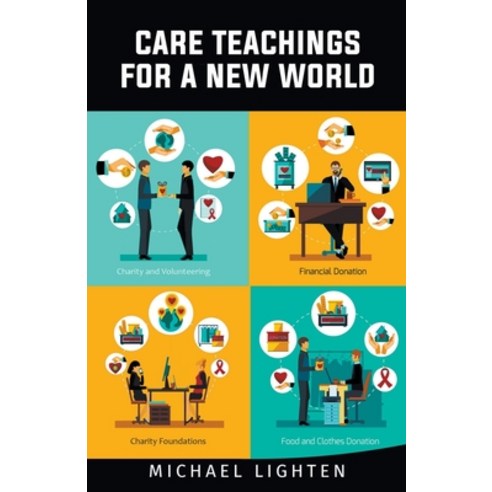 (영문도서) Care Teachings For A New World Paperback, Michael Lighten Publisher, English, 9798224622306