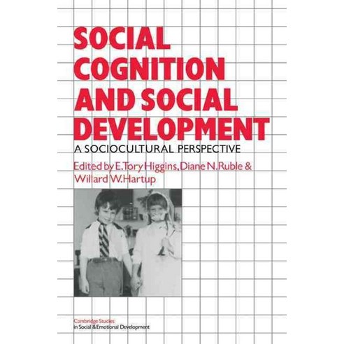 Social Cognition and Social Development:A Sociocultural Perspective, Cambridge University Press