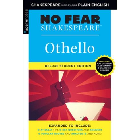 Othello:No Fear Shakespeare Deluxe Student Edition Volume 7, SparkNotes