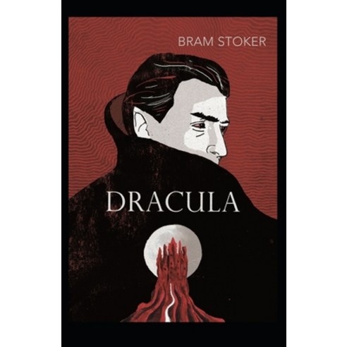 (영문도서) Dracula: Bram Stoker (Horror Classics Literature) [Annotated] Paperback, Independently Published, English, 9798512058312