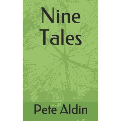 Nine Tales Paperback, Independently Published