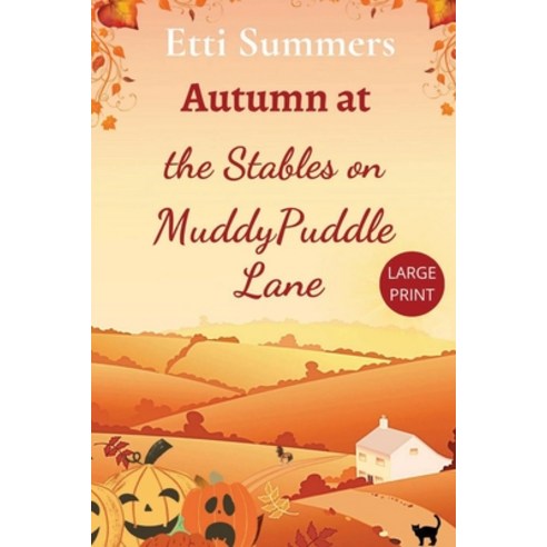 (영문도서) Autumn at The Stables on Muddypuddle Lane Paperback, Lilac Tree Books, English, 9781915940179