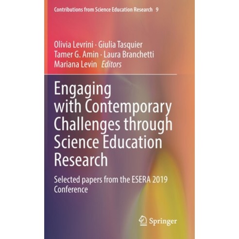 (영문도서) Engaging with Contemporary Challenges Through Science Education Research: Selected Papers fro... Hardcover, Springer, English, 9783030744892