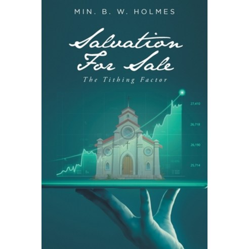 (영문도서) Salvation For Sale: The Tithing Factor Paperback, Fulton Books