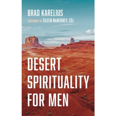 (영문도서) Desert Spirituality for Men Hardcover, Resource Publications (CA), English, 9781666727524
