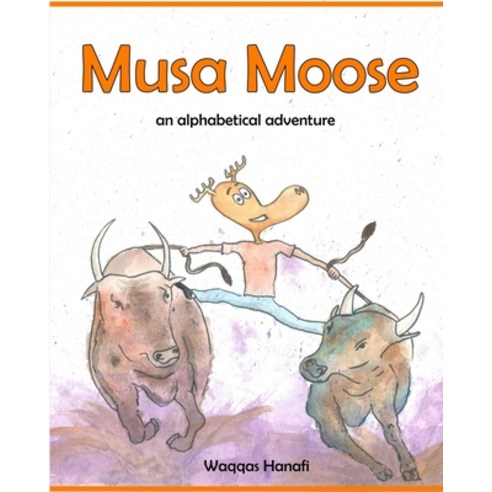 Musa Moose - An Alphabetical Adventure Paperback, Blurb