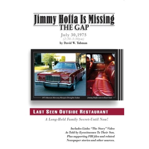 Jimmy Hoffa Is Missing-The Gap: Long-Held Family Secret-Until Now! Paperback, Jhim-The Gap LLC