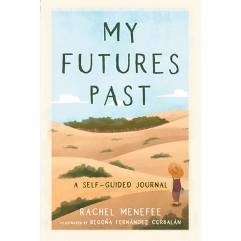 (영문도서) My Futures Past: A Self-Guided Journal Paperback, Oaso, LLC, English, 9798985369106