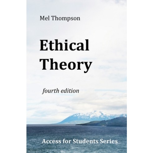 Ethical Theory: Access for Students Series Paperback, Independently Published, English, 9781797960159