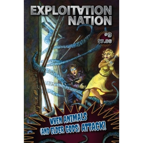 Exploitation Nation #9: When Animals and Elder Gods Attack Paperback, Happy Cloud Publishing