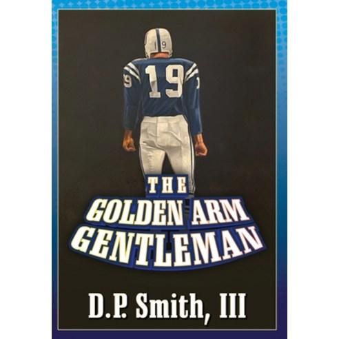 (영문도서) The Golden Arm Gentleman Hardcover, Palmetto Publishing, English, 9781685158170