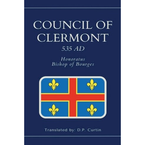 (영문도서) Council of Clermont: 535 AD Paperback, Dalcassian Publishing Company, English, 9798330203604