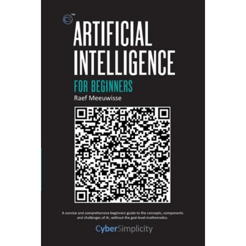 (영문도서) Artificial Intelligence for Beginners Paperback, Cyber Simplicity Ltd, English, 9781911452362