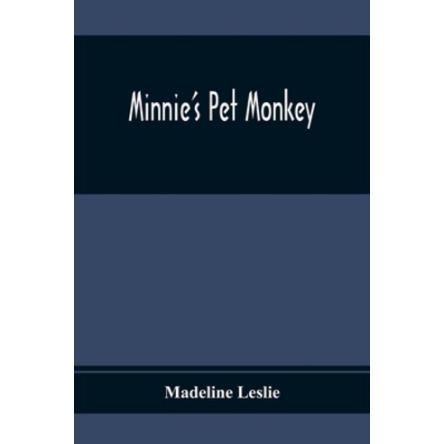 Minnie''S Pet Monkey Paperback, Alpha Edition, English, 9789354368844
