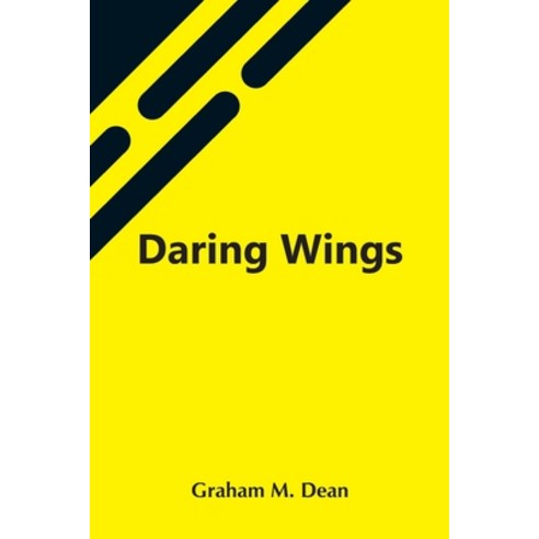 (영문도서) Daring Wings Paperback, Alpha Edition, English, 9789354547355