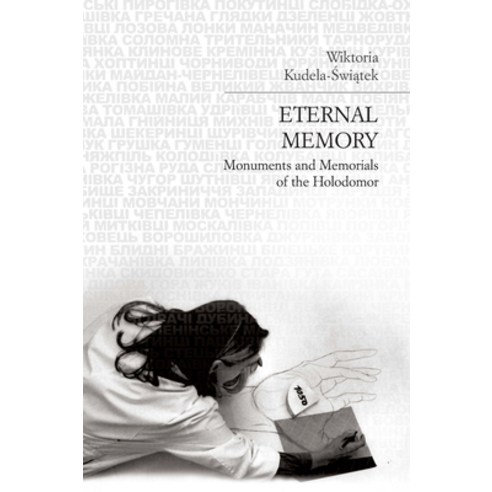 (영문도서) Eternal Memory: Holodomor Monuments and Memorials Paperback, Cius Press, an Imprint of U..., English, 9781894865616