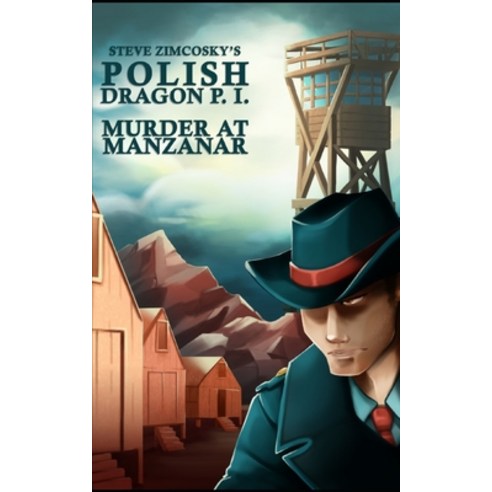 (영문도서) Murder at Manzanar (Polish Dragon P. I.) Paperback, Independently Published, English, 9798833370230