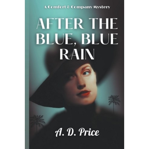 (영문도서) After the Blue Blue Rain Paperback, Glore House Books, English, 9798986893051