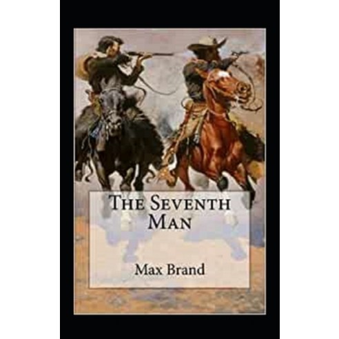 The Seventh Man Annotated Paperback, Independently Published, English, 9798747044210