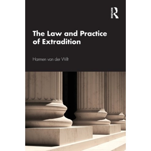 (영문도서) The Law and Practice of Extradition Paperback, Routledge, English, 9781032257730