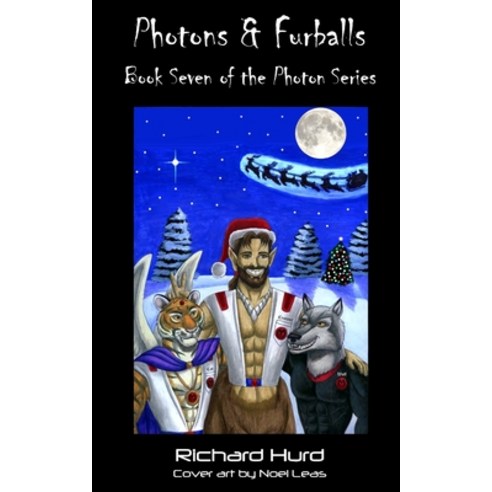 (영문도서) Photons & Fur Balls: Book 7 of the Photon Series Paperback, Independently Published, English, 9781686433689