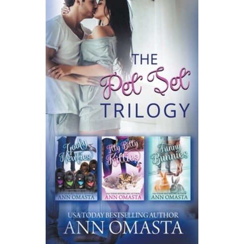 (영문도서) The Pet Set Trilogy: 3 heartwarming small-town romances plus pets! Paperback, More Happily Ever Afters, English, 9798215368060