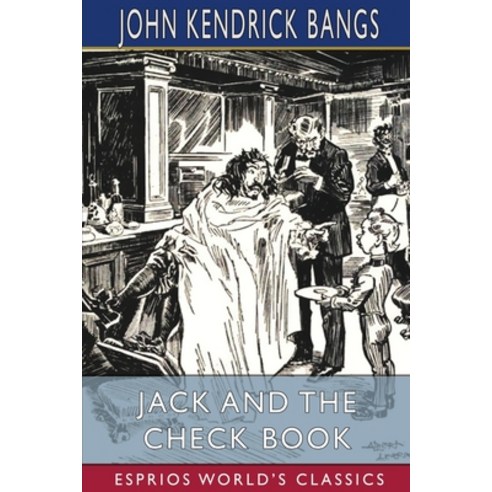 (영문도서) Jack and the Check Book (Esprios Classics) Paperback, Blurb, English, 9798211585188