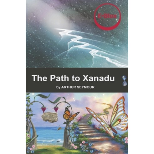 (영문도서) The Path to Xanadu: Volume 3 Paperback, Bookbaby, English, 9781667861951