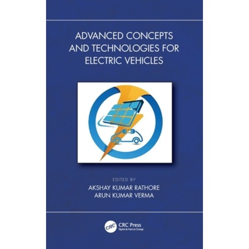 (영문도서) Advanced Concepts and Technologies for Electric Vehicles Hardcover, CRC Press, English, 9781032360737